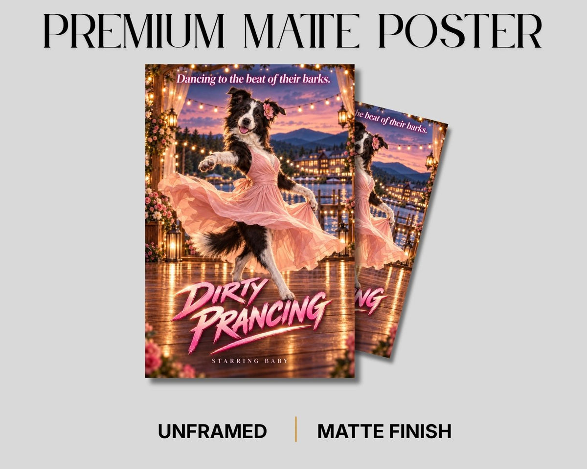 Dirty Prancing – Custom Dog Art Movie Parody Portrait